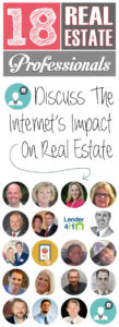 18 Real Estate Professionals Discuss The Internet's Influence on the Real Estate Industry
